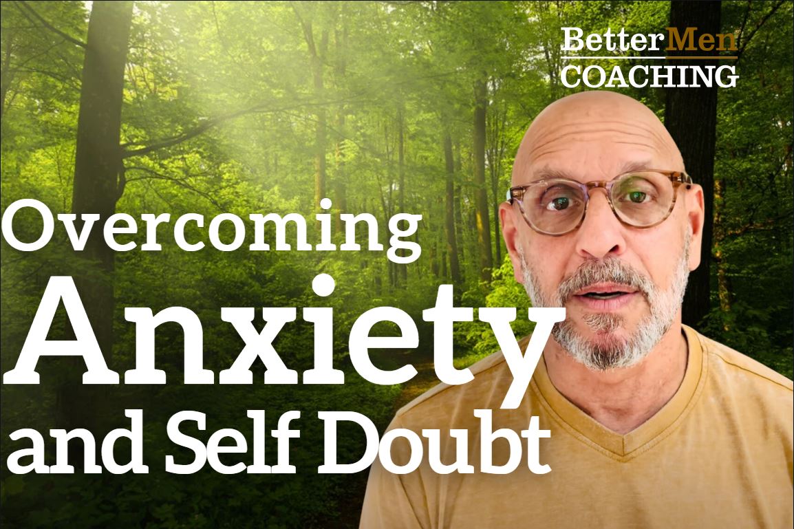 Overcoming Self Doubt and Anxiety Disorder as A Man