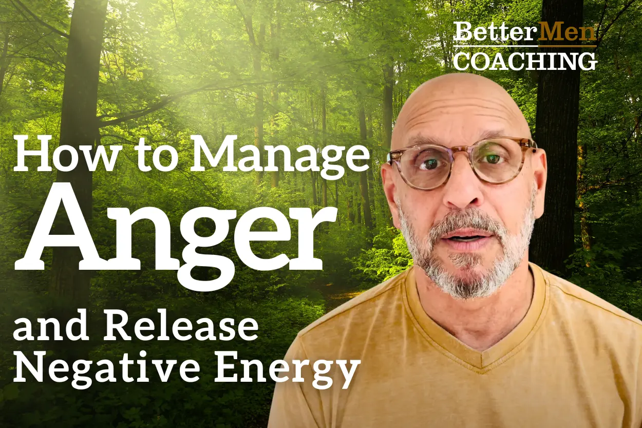 How to Manage Anger and Release Negative Energy